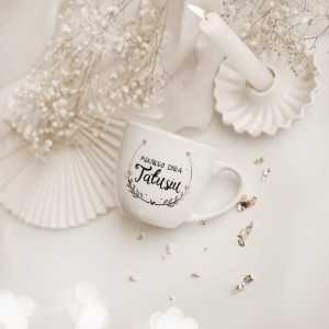 Biały kubek porcelanowy 300 ml - napis Pięknego dnia Tatusiu dla taty na Dzień Ojca