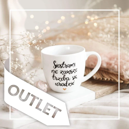 Biały kubek porcelanowy Nadzwyczajnie.pl ze złotym sercem i napisem Siostrami nie zawsze trzeba się urodzić OUTLET — 300 ml